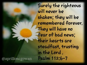 Psalm 112 6 to7
